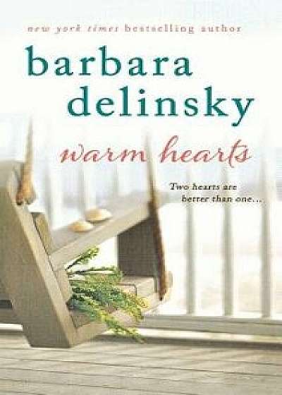Warm Hearts, Paperback/Barbara Delinsky