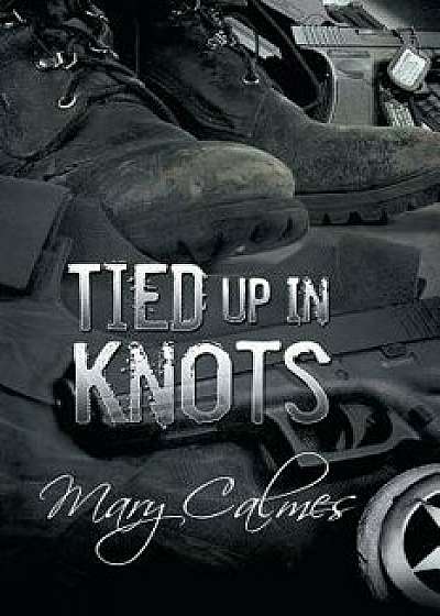Tied Up in Knots, Paperback/Mary Calmes