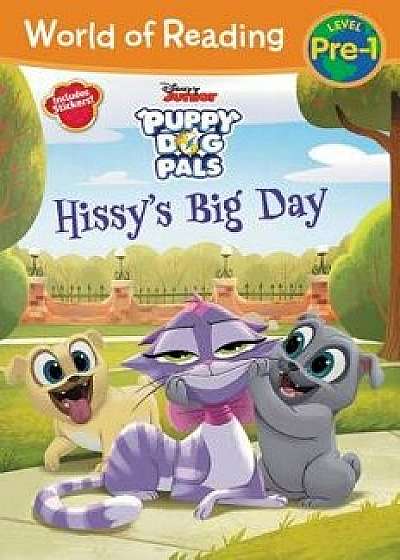 Puppy Dog Pals Hissy's Big Day [With Stickers], Paperback/Disney Book Group