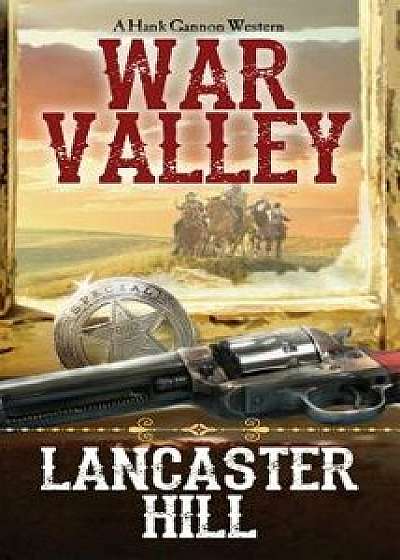 War Valley/Lancaster Hill