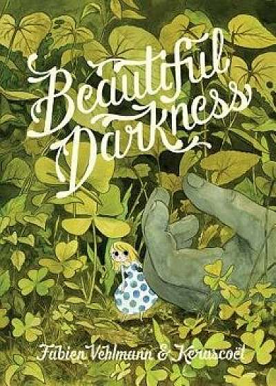 Beautiful Darkness, Paperback/Kerascoet