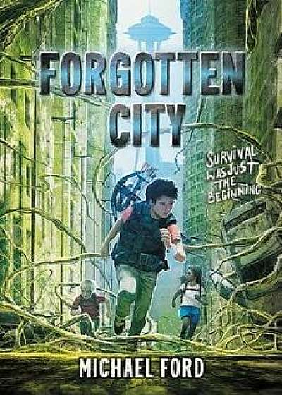 Forgotten City, Hardcover/Michael Ford