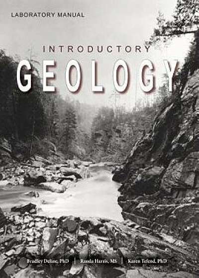 Laboratory Manual for Introductory Geology, Paperback/Bradley Deline