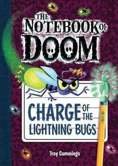 Charge of the Lightning Bugs: #8/Troy Cummings