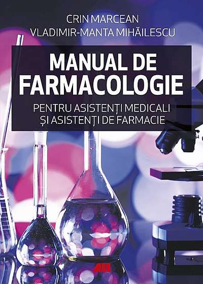 Manual de farmacologie pentru asistenți medicali și asistenți de farmacie