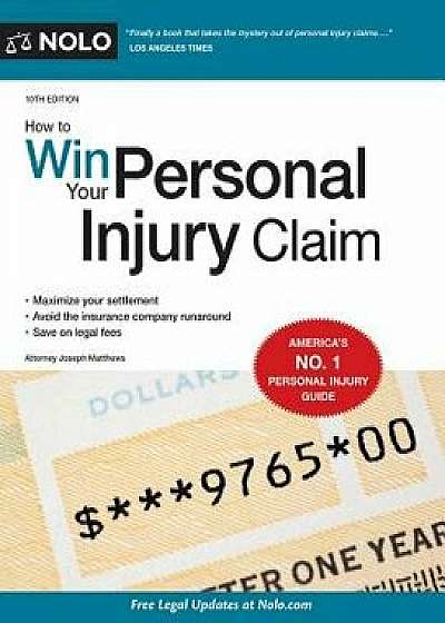 How to Win Your Personal Injury Claim, Paperback/Joseph Matthews