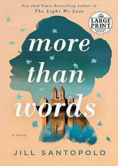 More Than Words, Paperback/Jill Santopolo