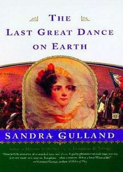 The Last Great Dance on Earth, Paperback/Sandra Gulland