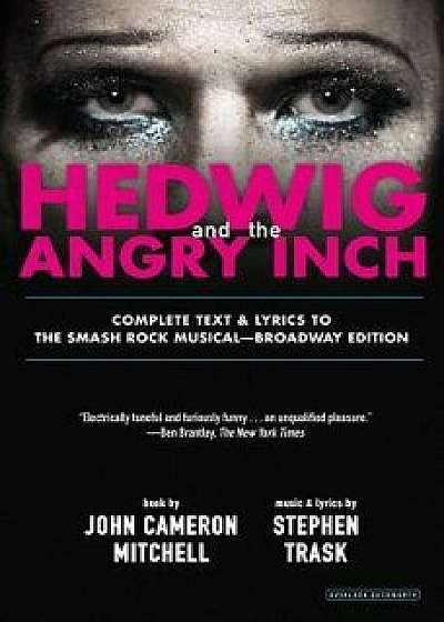 Hedwig and the Angry Inch, Paperback/John Cameron Mitchell