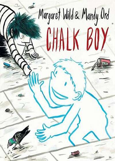 Chalk Boy, Hardcover/Margaret Wild