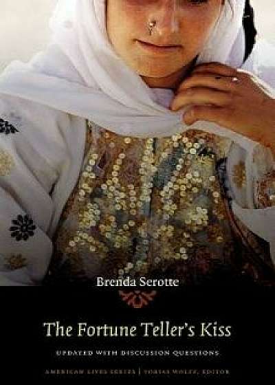 The Fortune Teller's Kiss, Paperback/Brenda Serotte