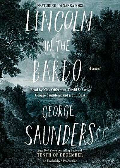 Lincoln in the Bardo/George Saunders