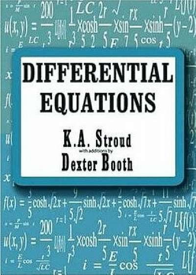 Differential Equations, Paperback/Kenneth Stroud
