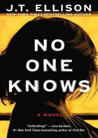 No One Knows: A Book Club Recommendation!/J. T. Ellison