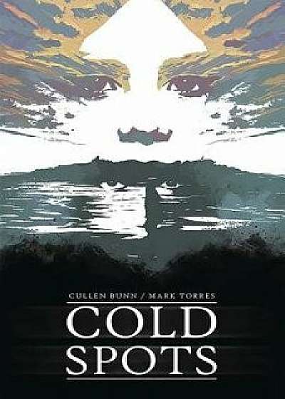 Cold Spots, Paperback/Cullen Bunn