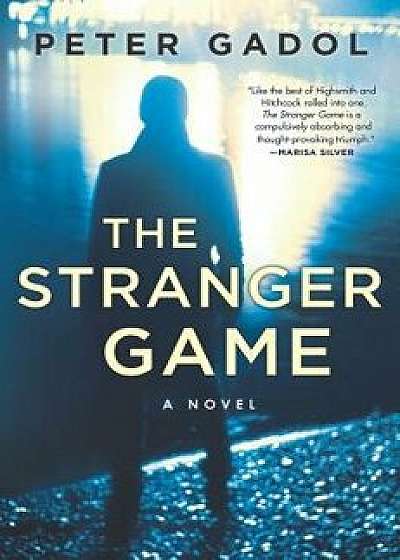 The Stranger Game, Hardcover/Peter Gadol