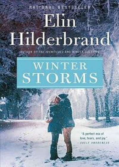 Winter Storms, Hardcover/Elin Hilderbrand