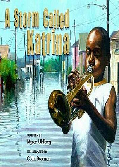 Storm Called Katrina, Hardcover/Myron Uhlberg