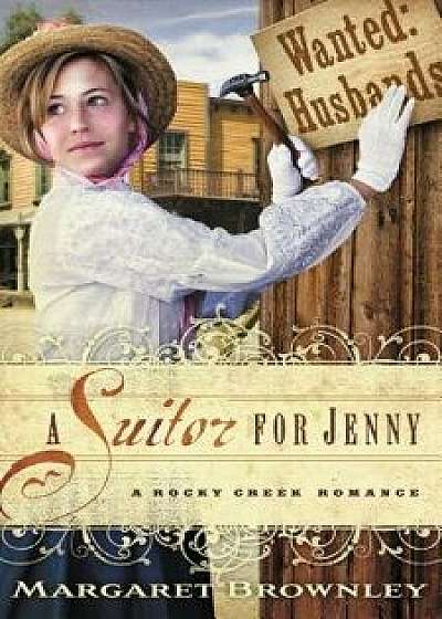 A Suitor for Jenny, Paperback/Margaret Brownley