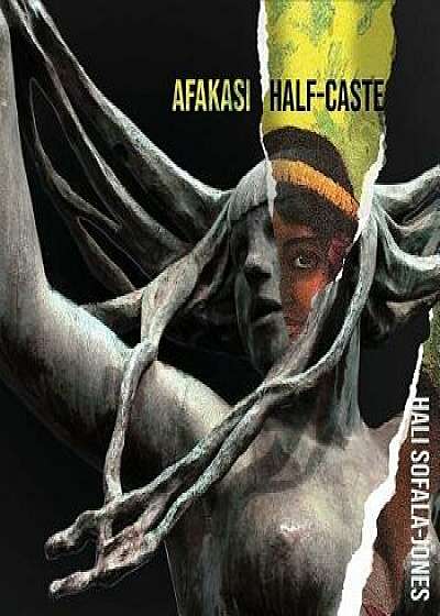 Afakasi - Half-Caste, Paperback/Hali F. Sofala-Jones