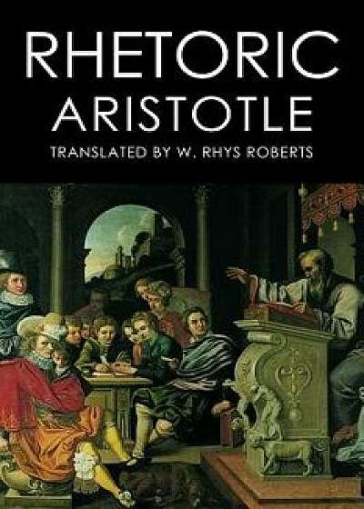 Rhetoric, Paperback/Aristotle