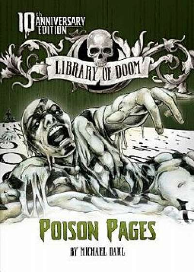 Poison Pages: 10th Anniversary Edition, Paperback/Michael Dahl