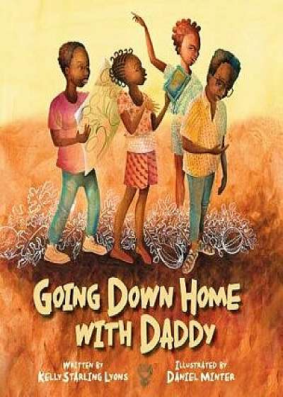 Going Down Home with Daddy, Hardcover/Kelly Starling Lyons