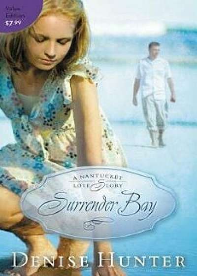 Surrender Bay, Paperback/Denise Hunter