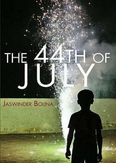 The 44th of July, Paperback/Jaswinder Bolina