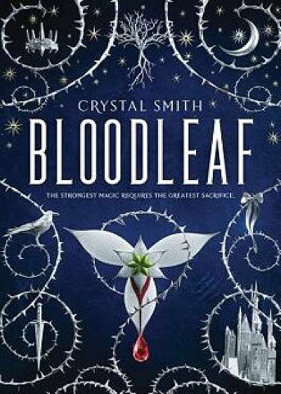Bloodleaf, Hardcover/Crystal Smith