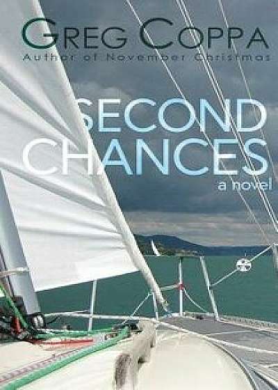 Second Chances, Paperback/Greg Coppa