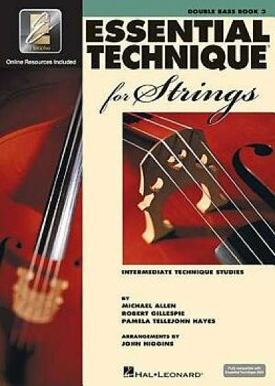 Essential Technique for Strings with Eei: Double Bass, Paperback/Robert Gillespie