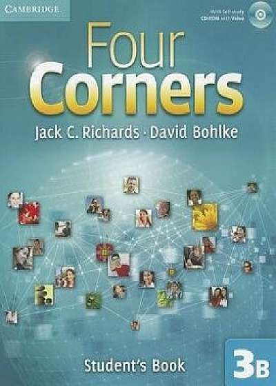 Four Corners Level 3 Student's Book B with Self-Study CD-ROM, Paperback/Jack C. Richards