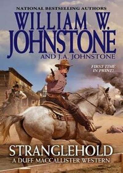 Stranglehold, Paperback/William W. Johnstone