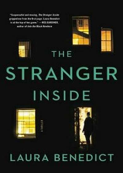 The Stranger Inside, Hardcover/Laura Benedict