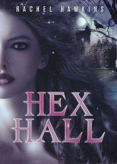 Hex Hall (Vol.1)