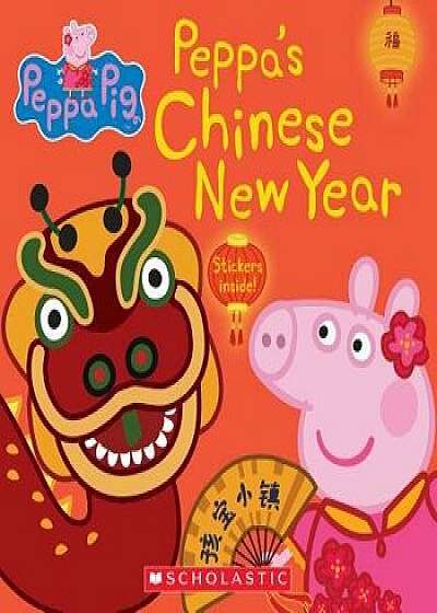 Peppa's Chinese New Year, Paperback/Eone
