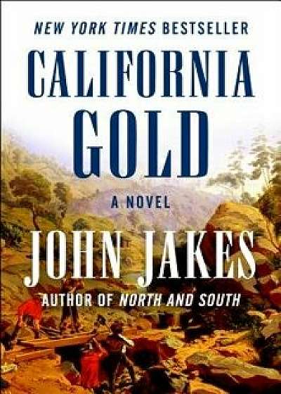 California Gold, Paperback/John Jakes
