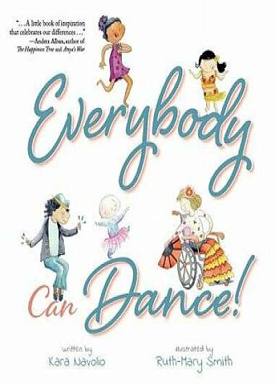Everybody Can Dance!, Hardcover/Kara Navolio
