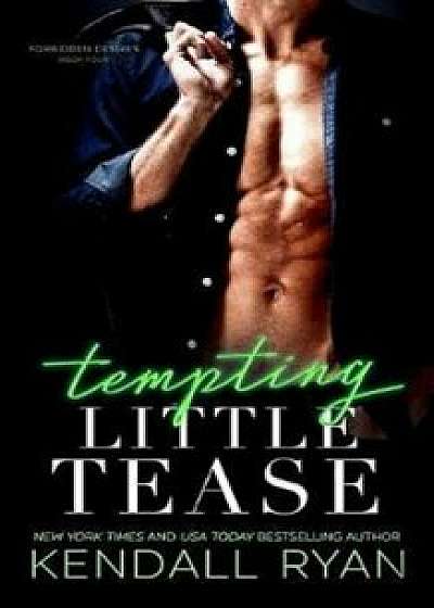 Tempting Little Tease, Paperback/Kendall Ryan