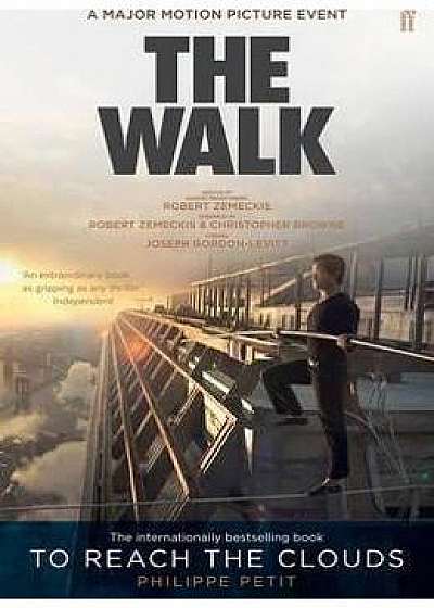 To Reach the Clouds: The Walk