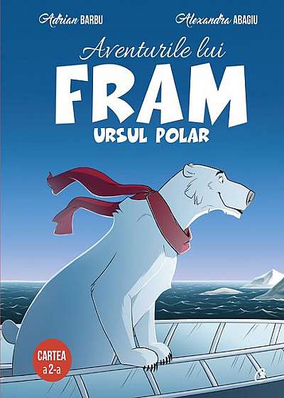 Aventurile lui Fram ursul polar (vol.2)