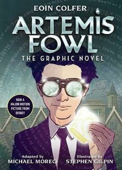 Eoin Colfer Artemis Fowl: The Graphic Novel, Hardcover/Eoin Colfer