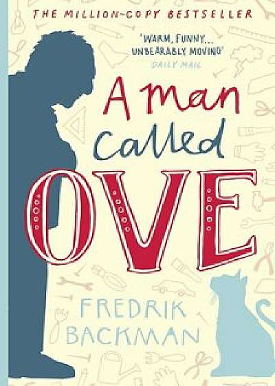 A Man Called Ove/Fredrik Backman