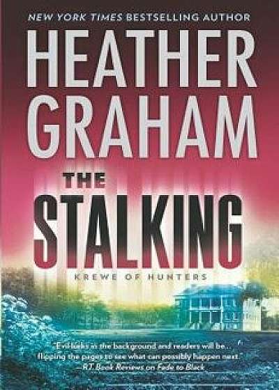 The Stalking, Hardcover/Heather Graham