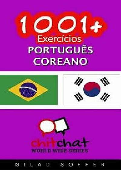 1001+ Exerc cios Portugu s - Coreano, Paperback/Gilad Soffer