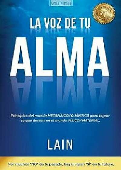 La Voz de Tu Alma, Paperback/Garc