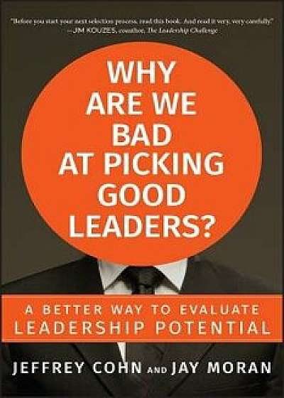 Why Are We Bad at Picking Good, Hardcover/Jeffrey Cohn