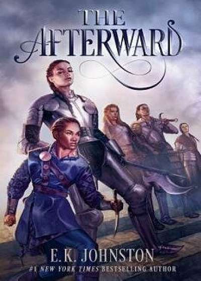 The Afterward, Hardcover/E. K. Johnston