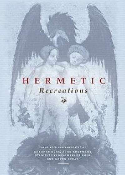 Hermetic Recreations, Paperback/Christer Boke